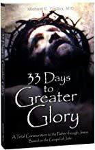 33 Days To Greater Glory
