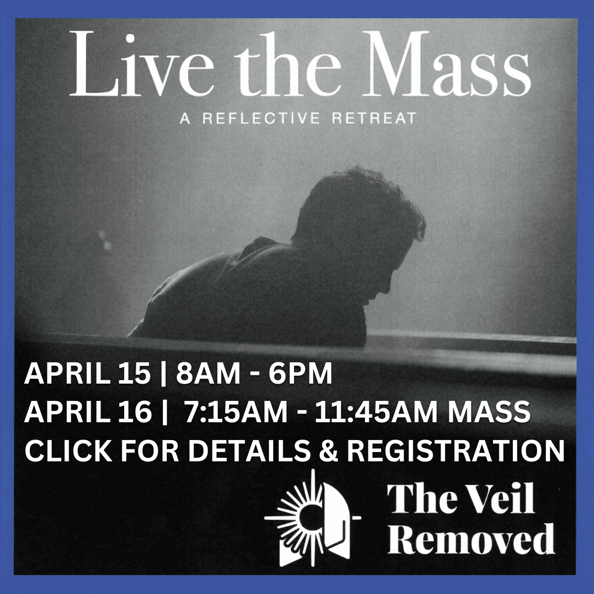 Live the Mass Retreat Church of the Ascension